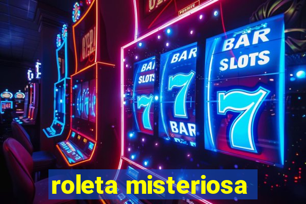 roleta misteriosa